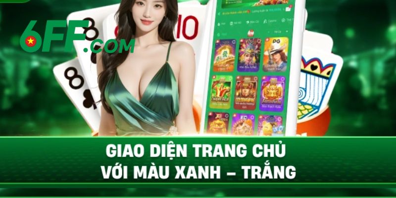 6FF - Link Vào Trang Chủ 6FF Chính Thức 2026 Nhận +666K 12 Trang chủ 6FF có giao diện đỉnh cao